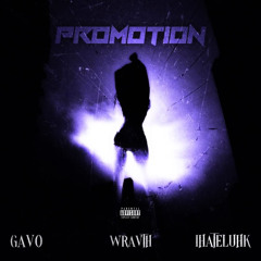 promotion @wravth @ihateluhk @rockstargavo