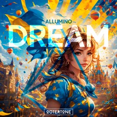 Allumino - Dream [Outertone Release]