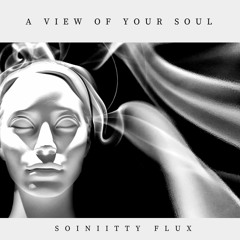 A view of your soul