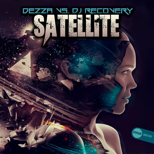 Dezza Vs. DJ Recovery - Satellite