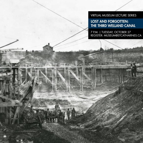 VMLS via Podcast - Lost and Forgotten: the Third Welland Canal