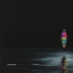 SUSPENDED -  Original mix.
