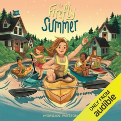 The Firefly Summer by Morgan Matson, Narrated by Mia Jenness