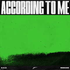 According To Me (Beth Yen Remix)