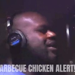 BARBECUE CHICKEN ALERT