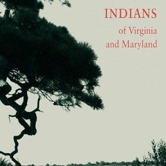 Free read✔ Eastern Shore (American) Indians of Virginia and Maryland