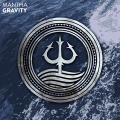 MANTHA - Gravity