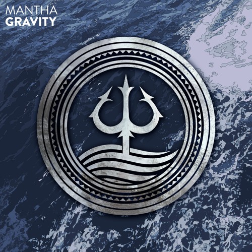 MANTHA - Gravity