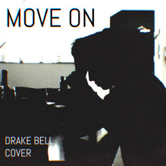Move On (Drake Bell cover)
