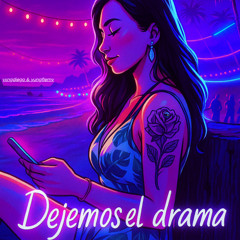 DEJEMOS EL DRAMA