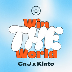 Win the World - CnJx Klato