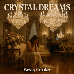 Crystal Dreams