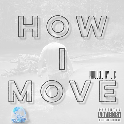 How I Move