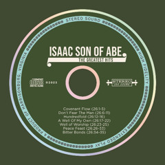 556 Isaac Son of Abe: Greatest Hits (Genesis 26) Sermo