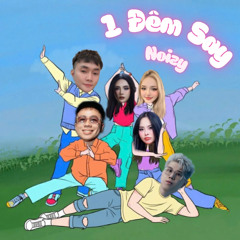 Mot dem say x My House - Noizy HD LT Team