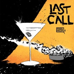 Last Call by Free The People - Ep 35 | Can There Be a Libertarian Populism?