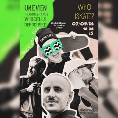Uneven - Live at WHOISKATE