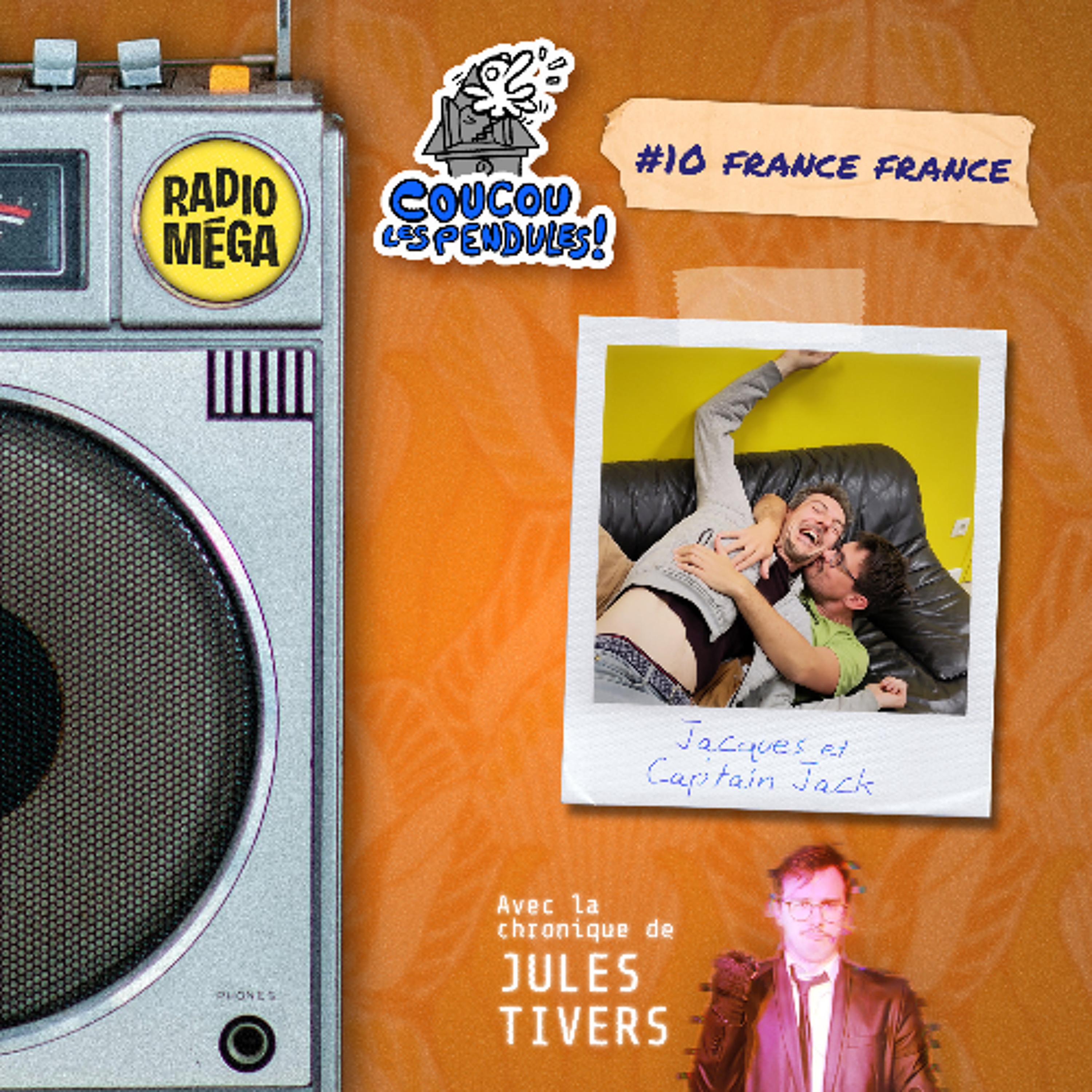 Coucou les Pendules #10 France France - Jack & Jacques episode artwork