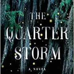 DOWNLOAD [EBOOK] The Quarter Storm: A Novel (Mambo Reina) Author by Veronica G. Henry Gratis Full Co