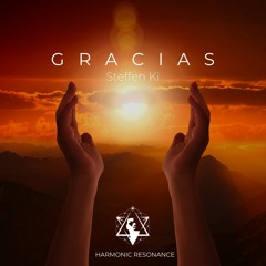 Gracias - Sound Healing Journey by Steffen Ki