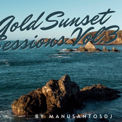 Gold Sunset Sessions Vol.3