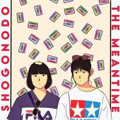Shogonodo - the meantime