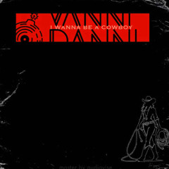 Vanni Danni - I wanna be a cowboy