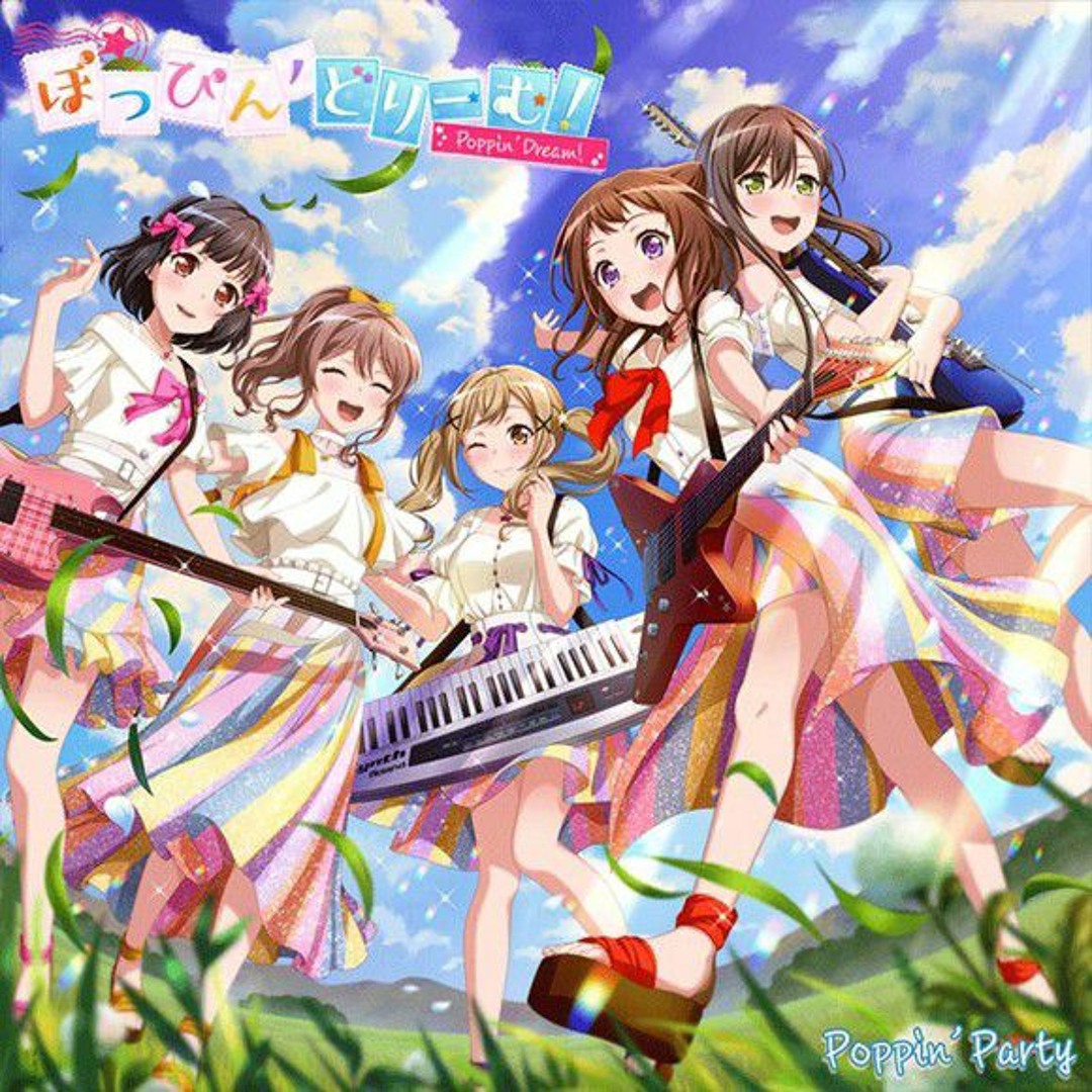 Listen to [Poppin'Party] ぽっぴん'どりーむ! by FarPhatjew 2.5 in