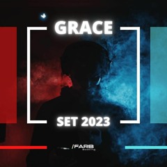 GRACE SET 2023 | PSYTRANCE | PROGRESSIVE | GOA | FARB