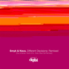 Smyk & Nava - Different Decisions {Nosh & SJ Remix} Stripped Digital