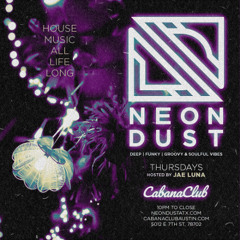 Neon Dust Jan 23 2025 (Siesta + Jae Luna)