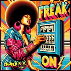 Sauxx - Freak On