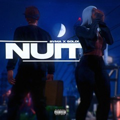 [FLASHBACK] NUIT - GOLDI FT RYMA