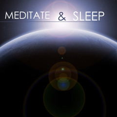 Meditate & Sleep Now