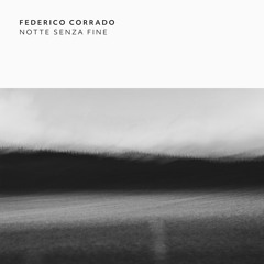 [PITCH39] Federico Corrado - Notte Senza Fine [PREVIEW]