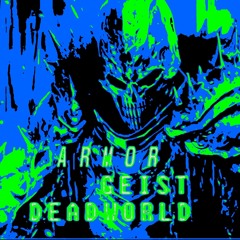 ARMOR - PROD DEADWORLD