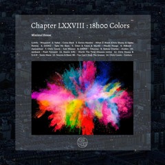 Chapter LXXVIII : 18h00 Colors