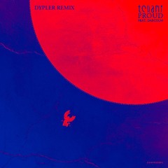 Tchami (feat. Daecolm) - Proud (Dypler Remix)