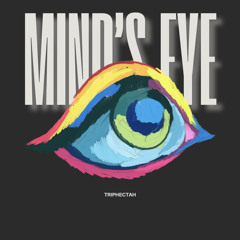 MIND'S EYE - TRIFECTA