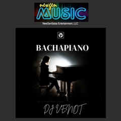 Bachapiano - Dj Venot