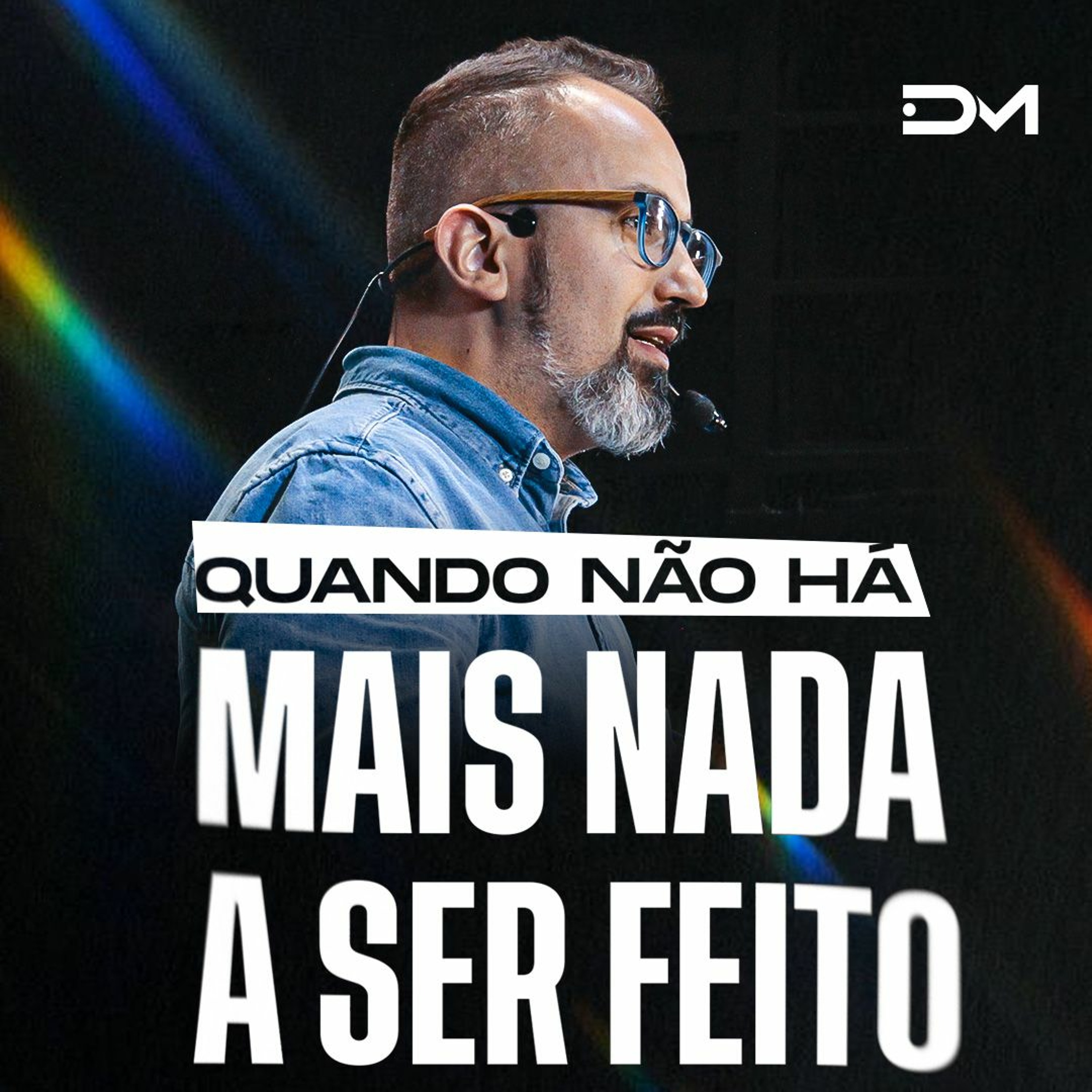 Quando não há mais nada a ser feito | Sermão #Diegomenin episode artwork