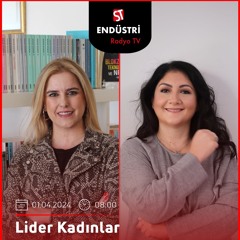 Banu Alptekin - Tuğba Dedeoğlu ile Lider Kadınlar