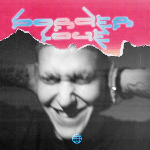 BORDERLOVE RADIO 004 🌐 VRAXX