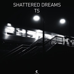 Shattered Dreams