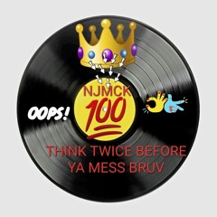 THINK TWICE BEFORE YA MESS FOOL