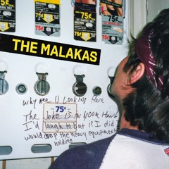 The Malakas - "I Don't Wanna Be With You"