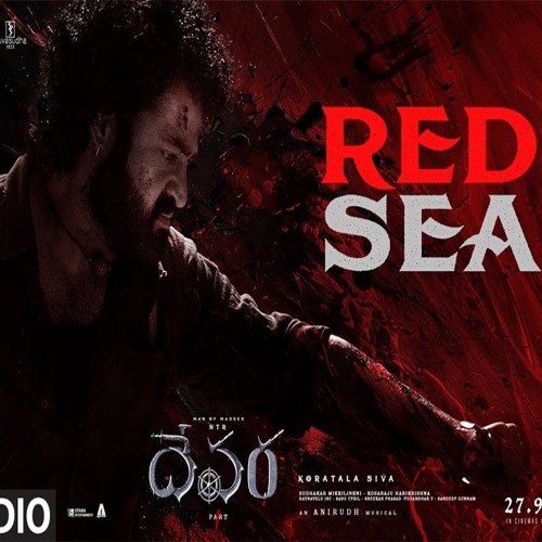 Red Sea - Anirudh Ravichander x Devara Part 1 (0fficial Mp3)