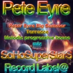 Peter Eyre Big Summer Sunset Terracce mix record playing live on the 25-5-24