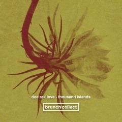 Doe Rak Love - Thousand Islands