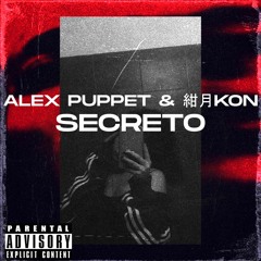 Secreto (Ft. 紺月KON)